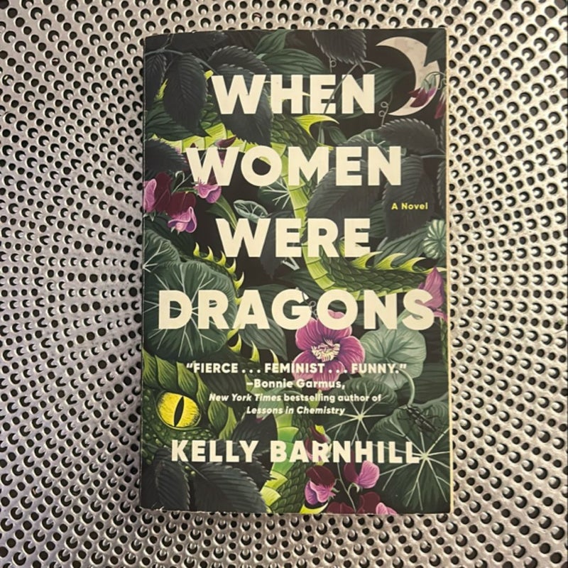 When Women Were Dragons