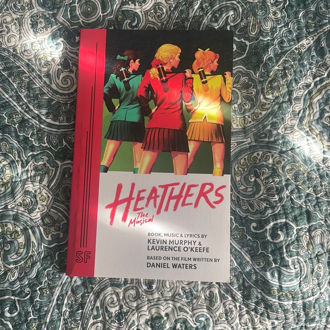 Heathers The Musical By Laurence O'Keefe, Paperback | Pangobooks