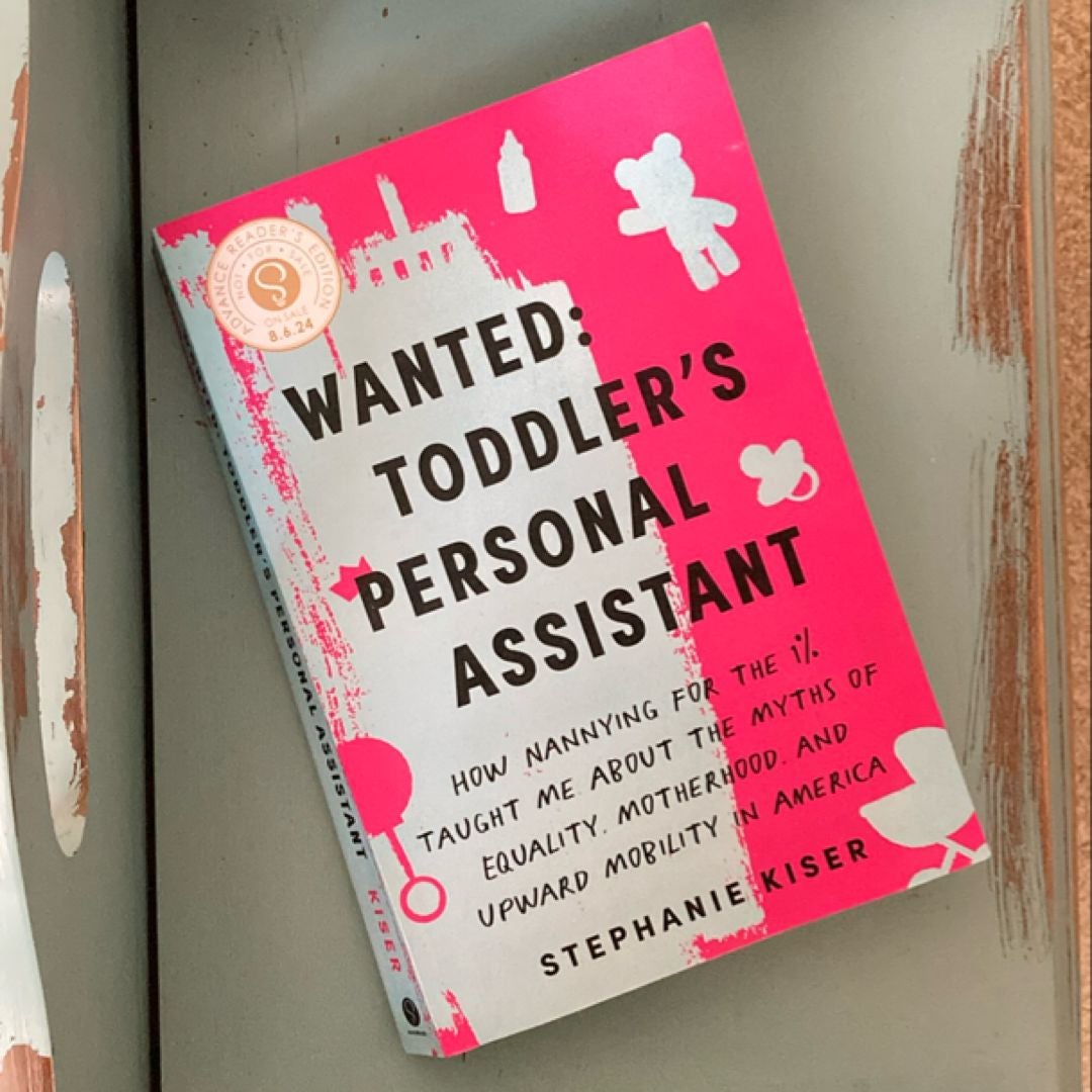 Wanted: Toddler's Personal Assistant