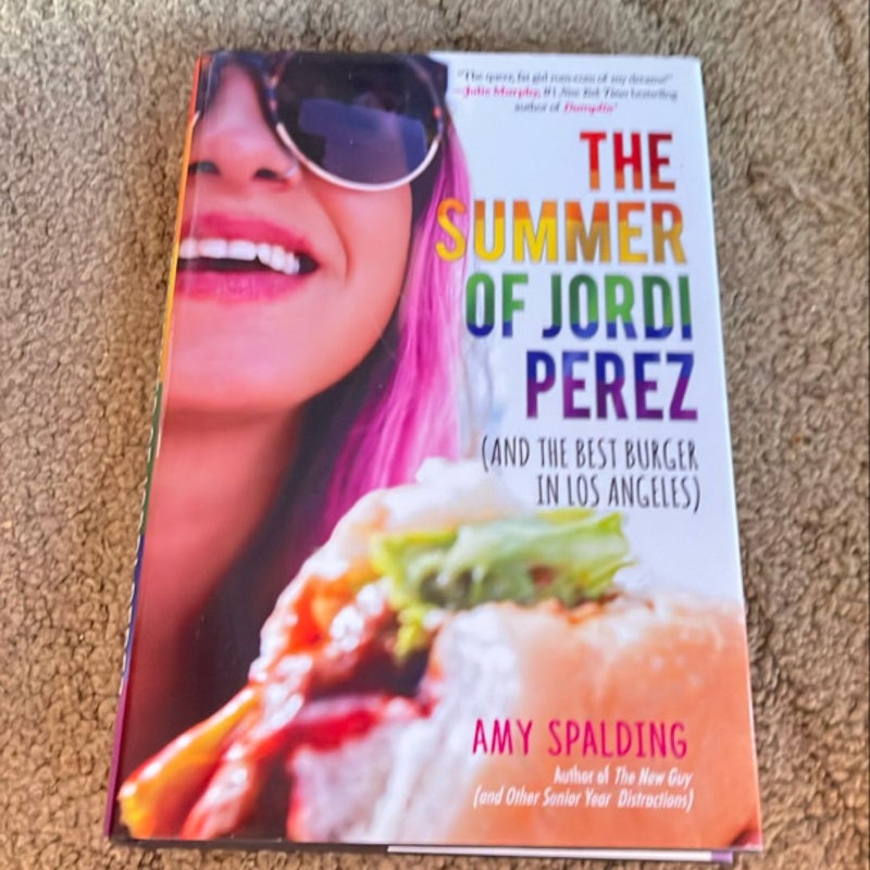 The Summer of Jordi Perez (and the Best Burger in Los Angeles)