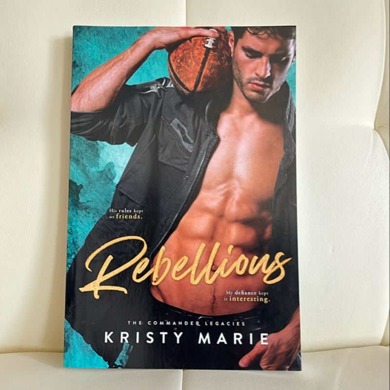 Rebellious (SIGNED)