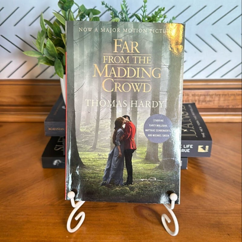 Far from the Madding Crowd (Movie Tie-In Edition)