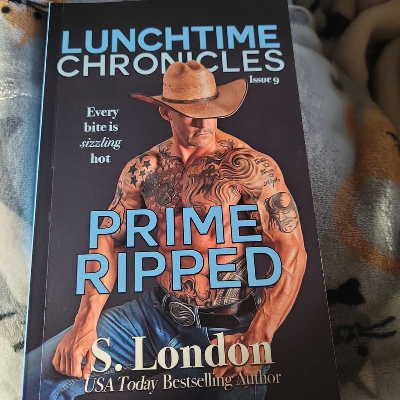 Lunchtime Chronicles: Prime Ripped