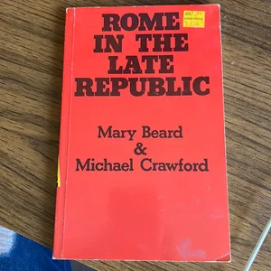 Rome in the Late Republic
