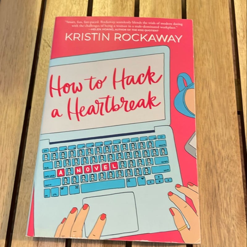 How to Hack a Heartbreak