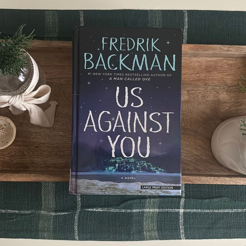 Us Against You (Large Print)