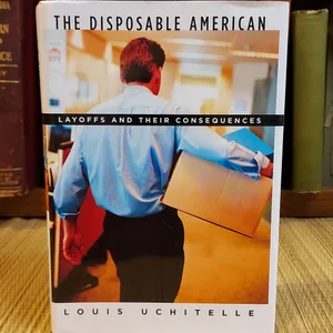 The Disposable American