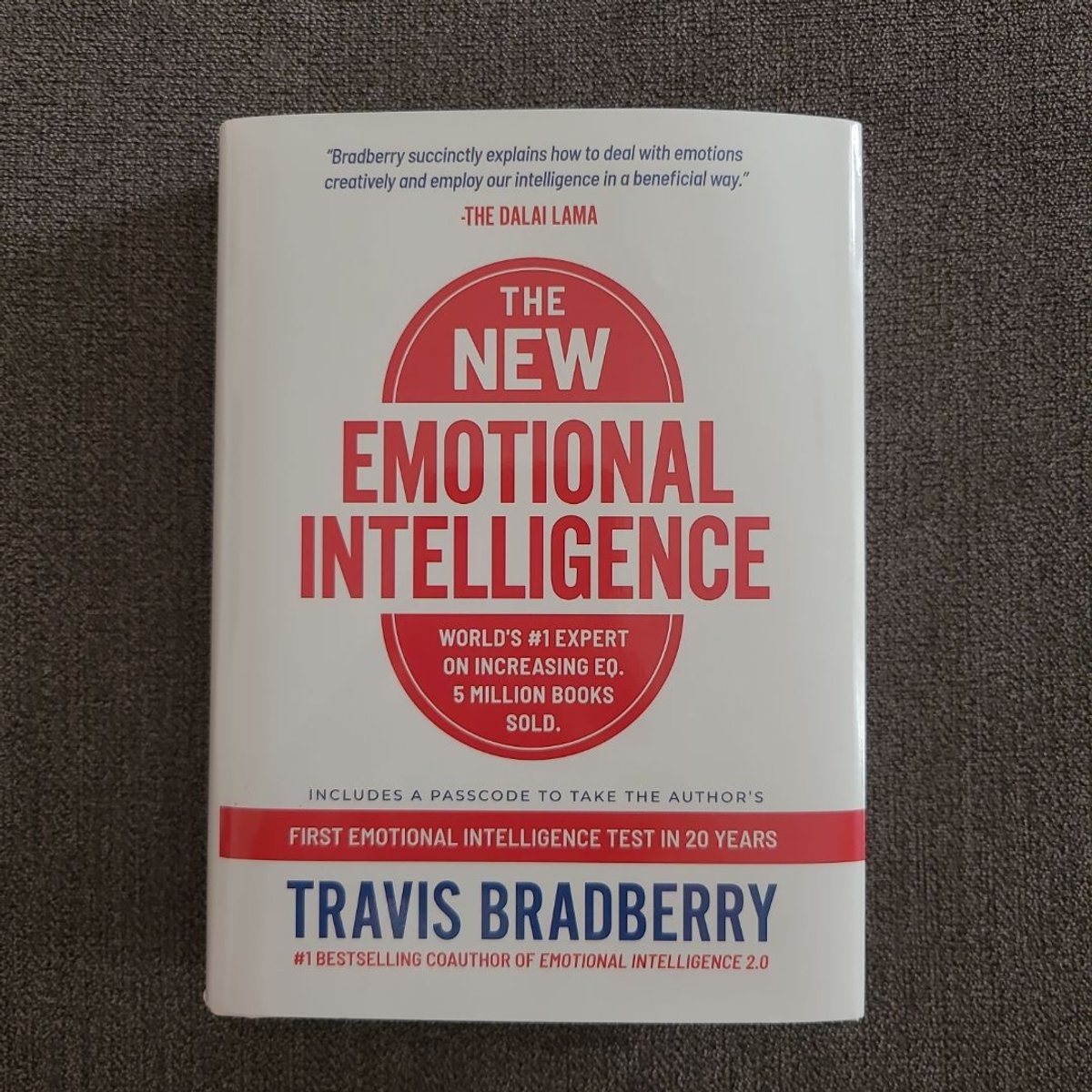 The New Emotional Intelligence by Travis Bradberry