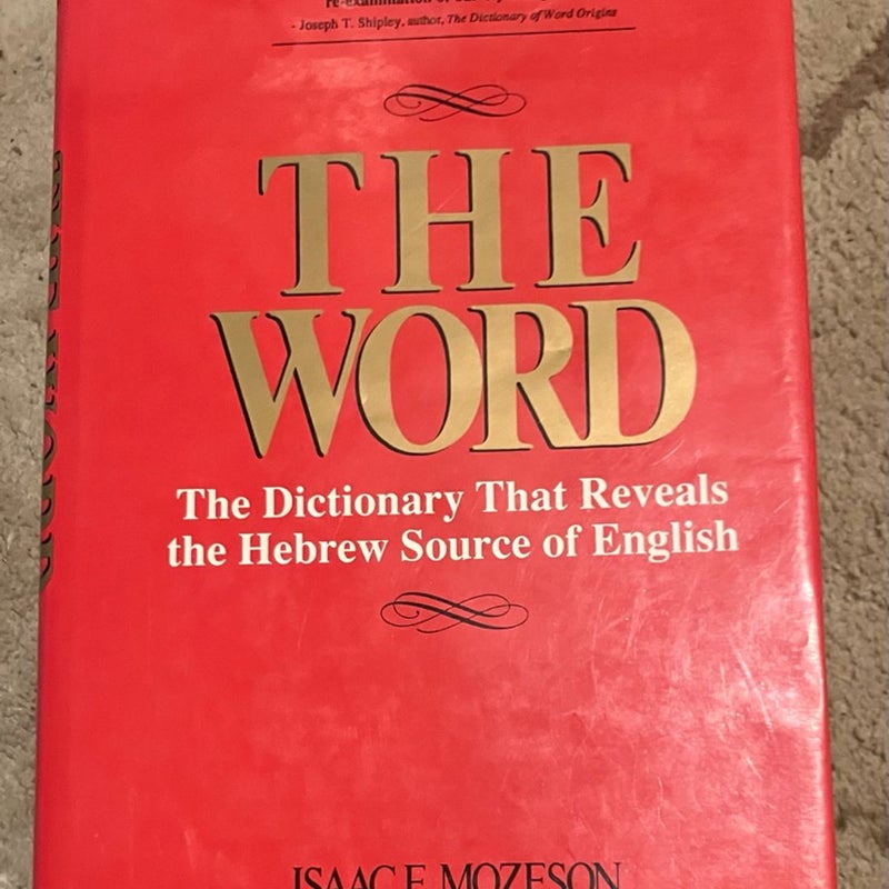 The word the dictionary that reveals the Hebrew source of English 