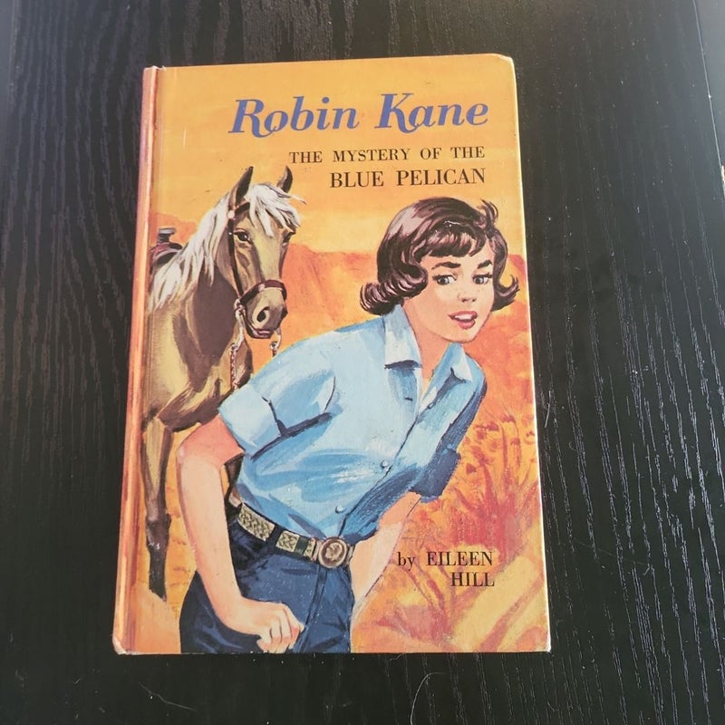 Robin Kane: The Mystery of the Blue Pelican