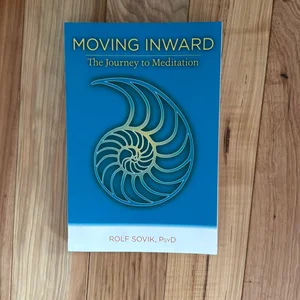Moving Inward