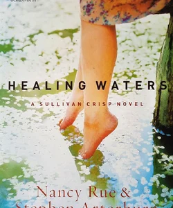 Healing Waters #2 Sullivan Crisp series