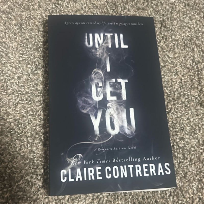 Until I Get You (OLD AMS PAPERBACK)