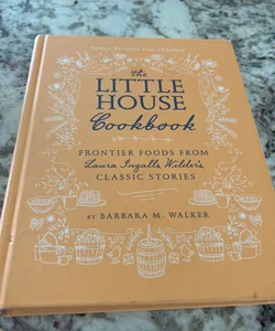 The Little House Cookbook: New Full-Color Edition