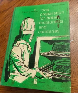 Food Preparation for Hotels, Restaurants and Cafeterias