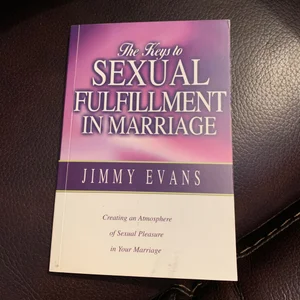 Keys to Sexual Fullfillment In