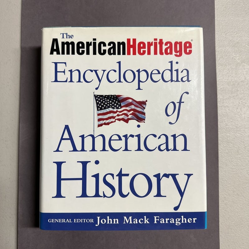 The American Heritage Encyclopedia of American History