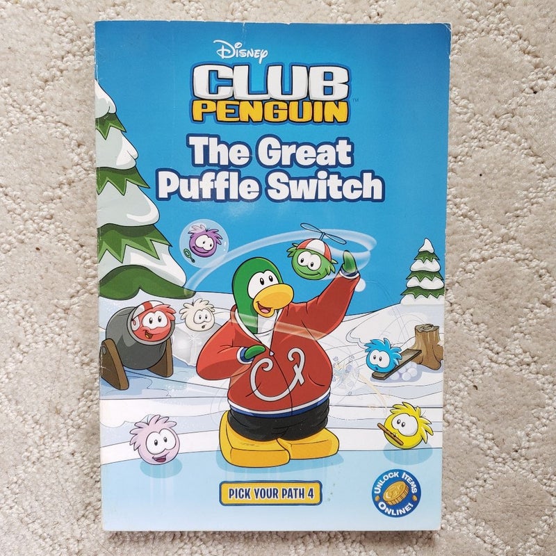 The Great Puffle Switch (Club Penguin Pick Your Path book 4)