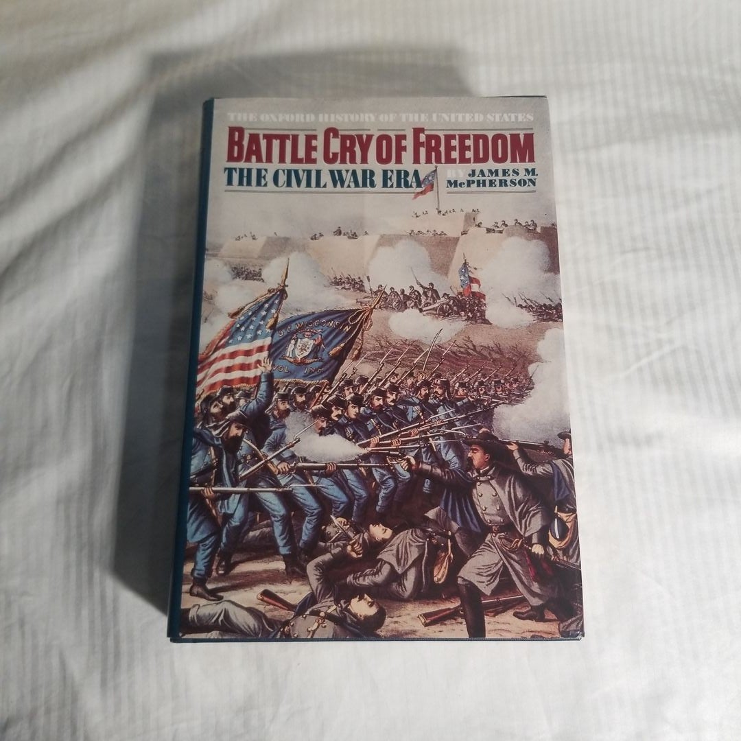 Battle Cry Of Freedom By James M. McPherson, Hardcover | Pangobooks