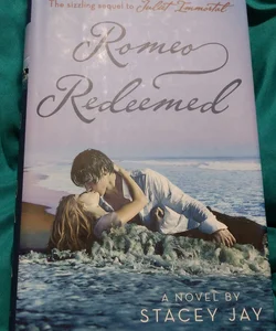 Romeo Redeemed