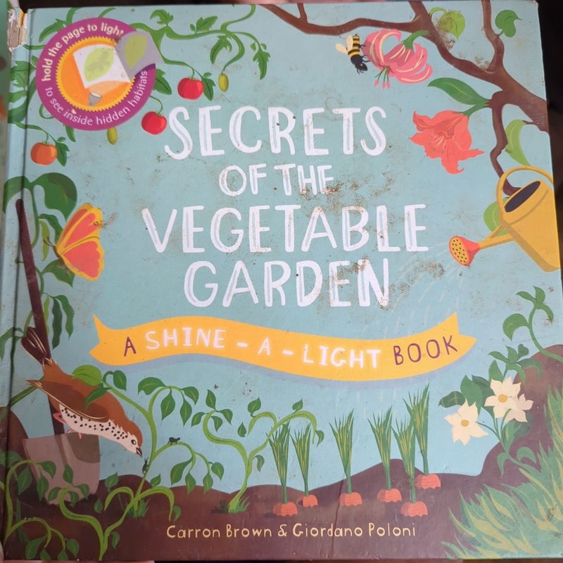 Secrets of the Vegetable Garden