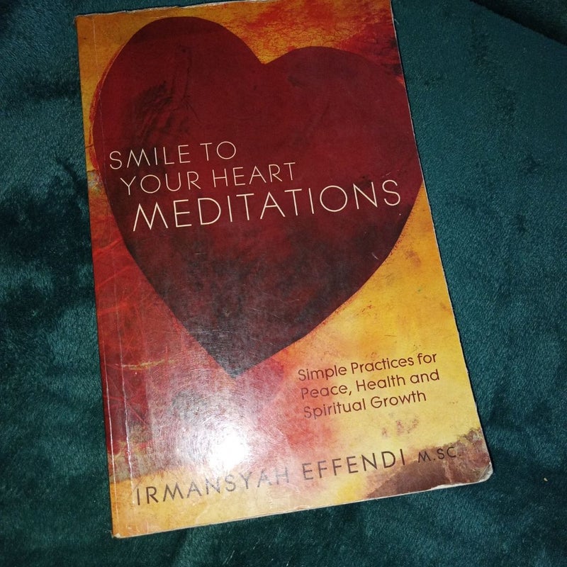 Smile to Your Heart Meditations