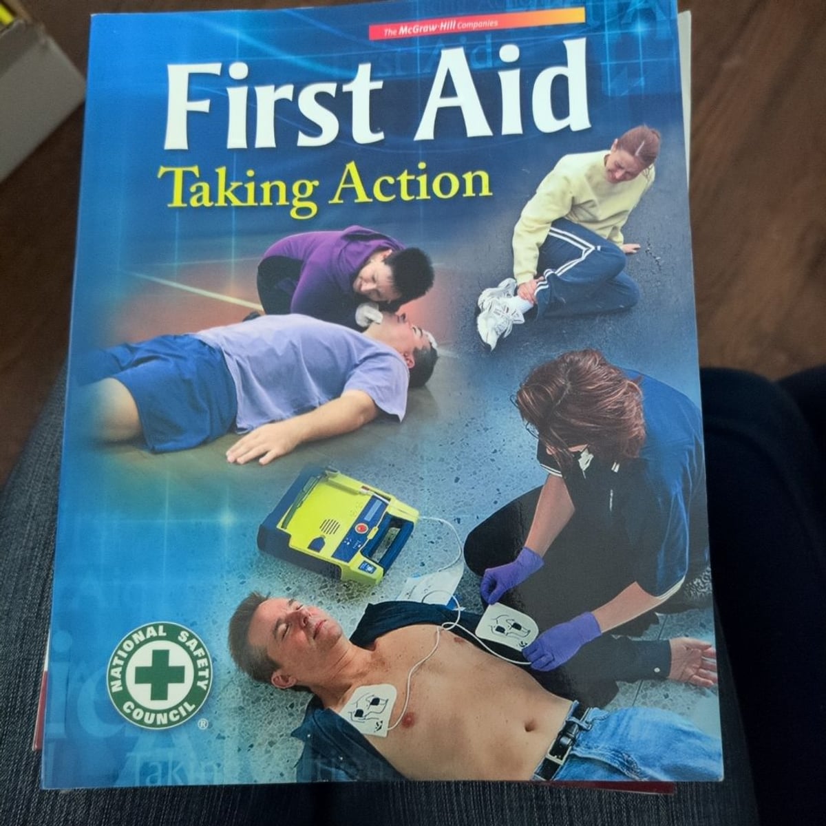 First Aid Taking Action by National Safety Council