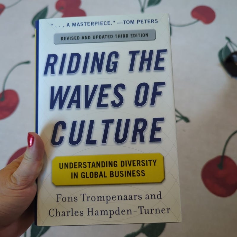 Riding the Waves of Culture: Understanding Diversity in Global Business 3/e