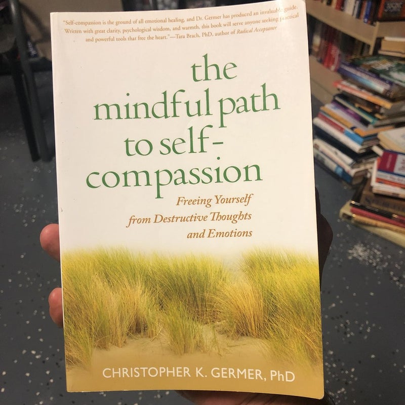 The Mindful Path to Self-Compassion