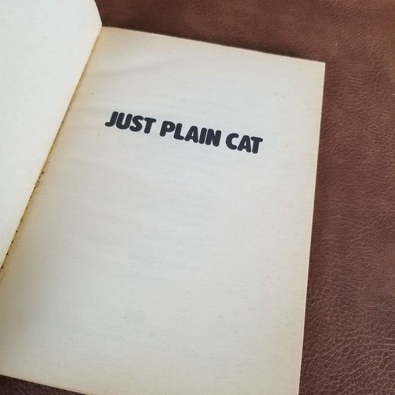 Just Plain Cat 