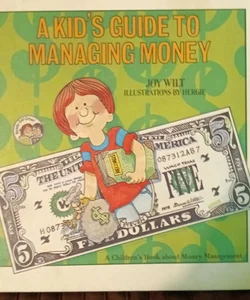 A kid's guide to Managing Money