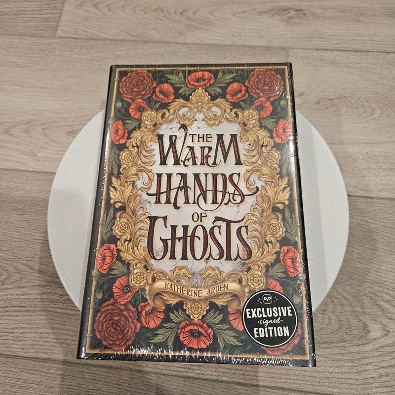 The Warm Hands of Ghosts: Exclusive Owlcrate Edition Signed