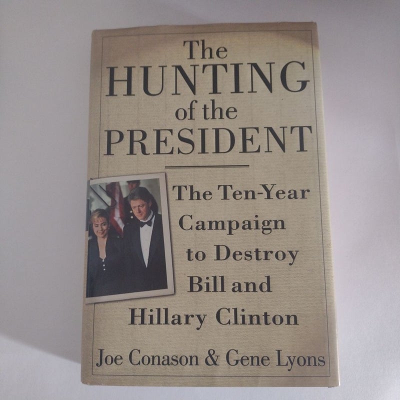 The Hunting of the President