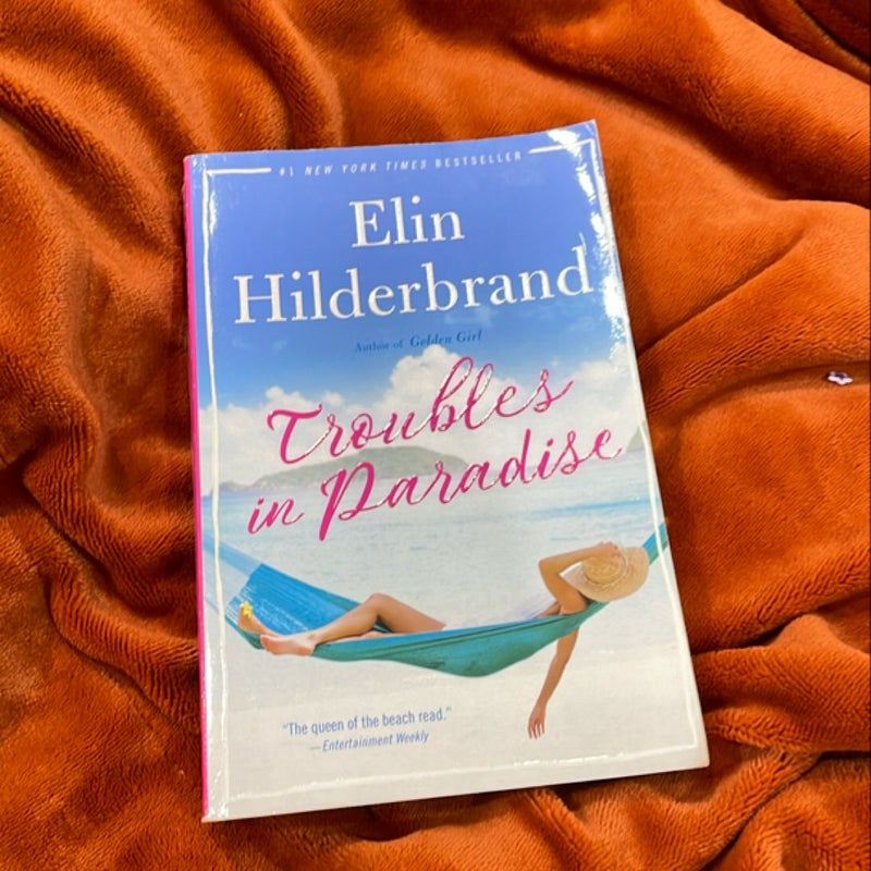 Troubles in Paradise