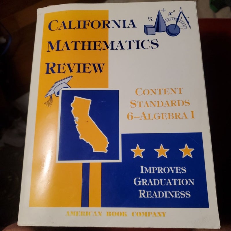 CALIFORNIA MATHMATICS REVIEW