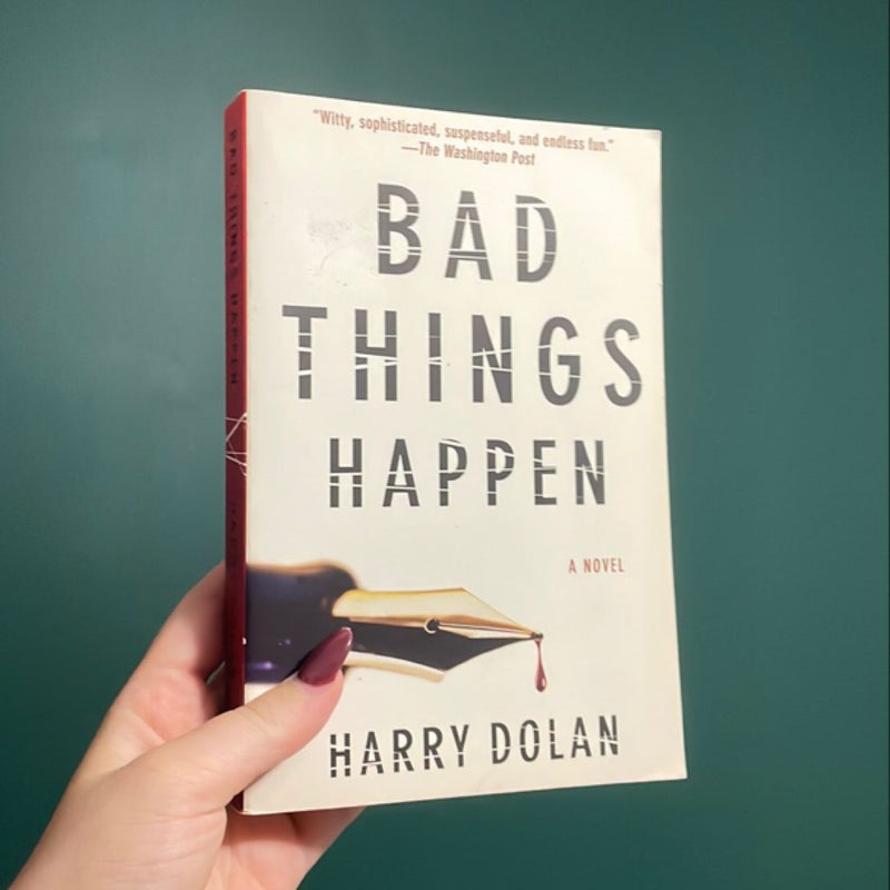 Bad Things Happen