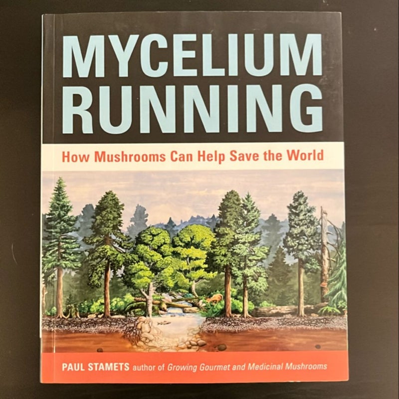 Mycelium Running