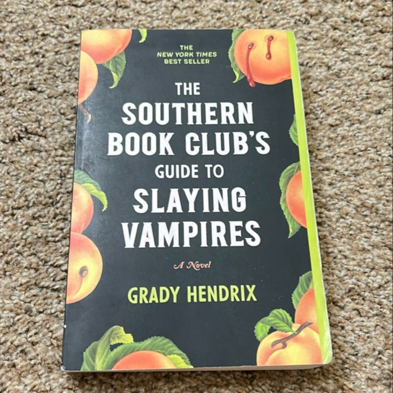 The Southern Book Club's Guide to Slaying Vampires