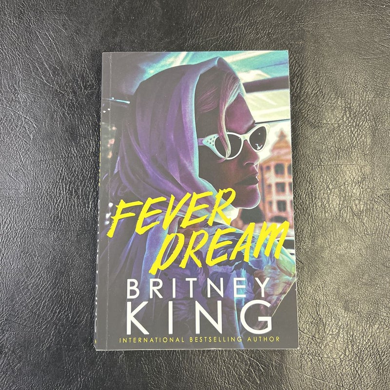 Fever Dream: a Psychological Thriller