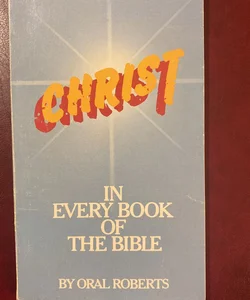 Christ in Every Book of the Bible