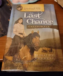 Finding Love in Last Chance, California