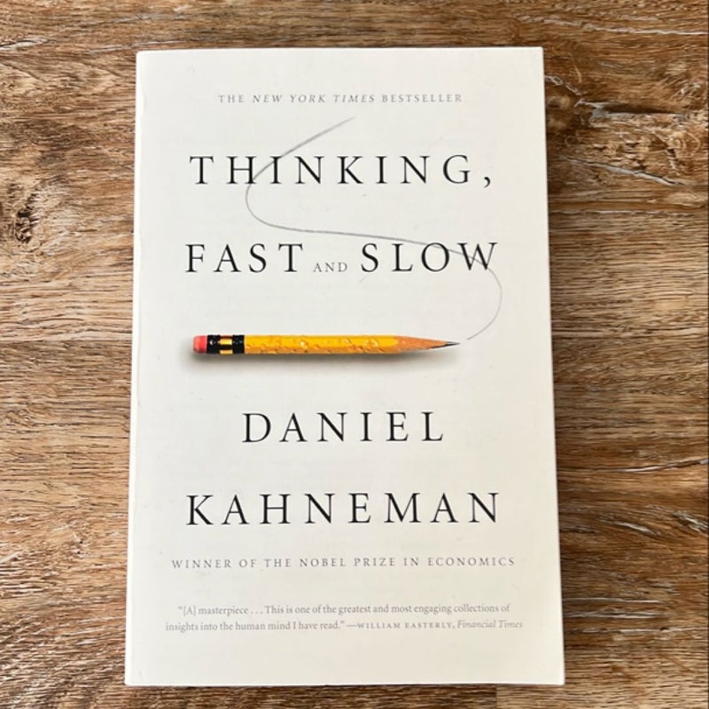 Thinking, Fast and Slow