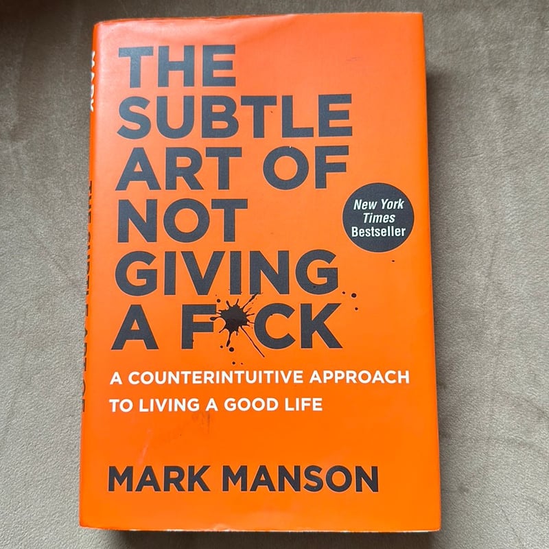 The Subtle Art of Not Giving a F*ck