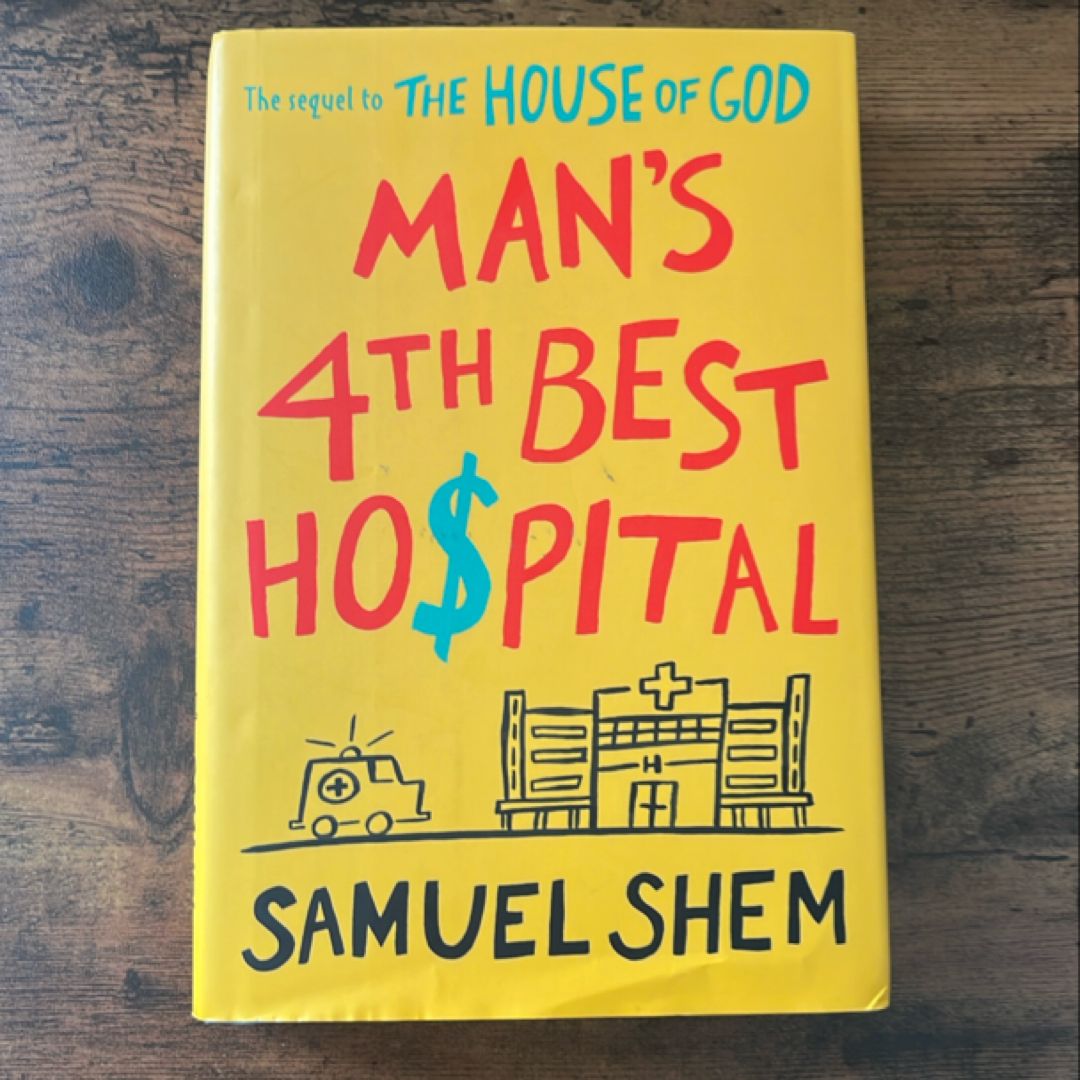 Man's 4th Best Hospital