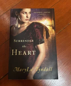 Surrender the Heart