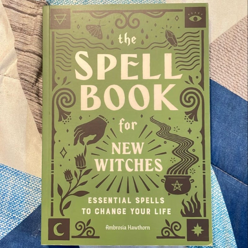 The Spell Book for New Witches