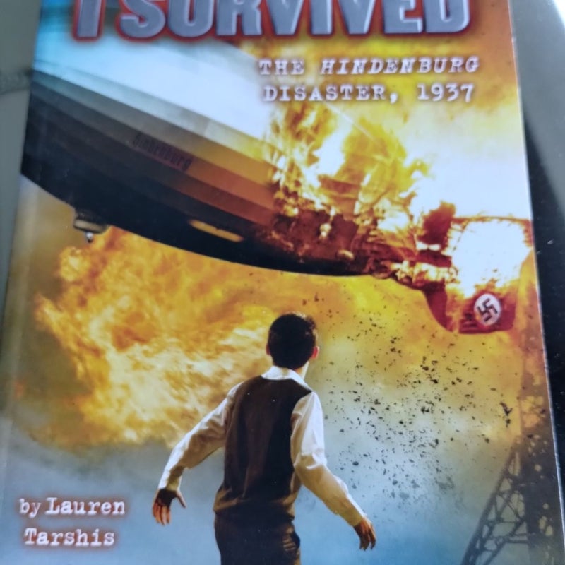 I Survived the Hindenburg Disaster 1937