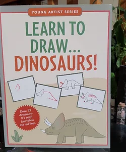 Learn to Draw... Dinosaurs!