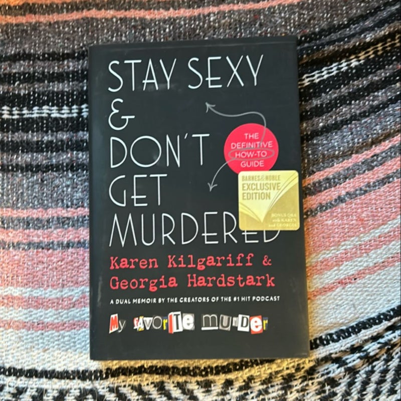 Stay Sexy & Don’t Get Murdered