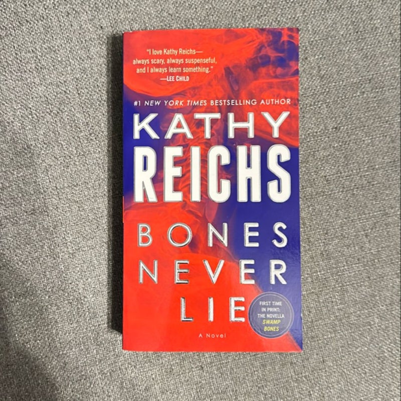 Bones Never Lie (with Bonus Novella Swamp Bones)